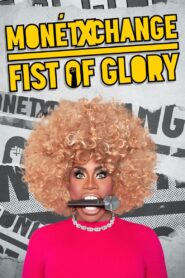 Monét X Change: Fist of Glory 2023 on netflix