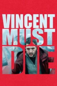 Vincent Must Die 2023 on netflix