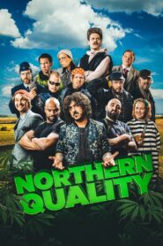 Northern Quality 2022 on netflix