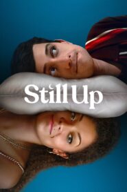 Still Up 2023 on netflix