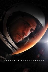 Approaching the Unknown 2016 on netflix