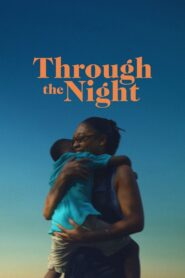 Through the Night 2021 on netflix