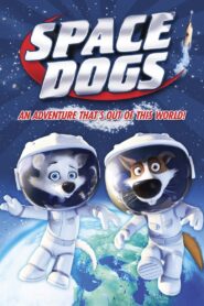 Space Dogs 2010 on netflix