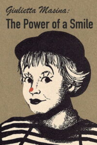 Giulietta Masina: The Power of a Smile 2004 on netflix