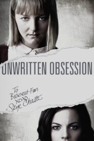 Unwritten Obsession 2017 on netflix