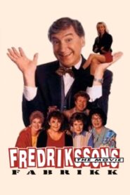 Fredrikssons fabrikk – The movie 1994 on netflix