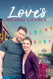 Love’s Second Chance 2020 on netflix