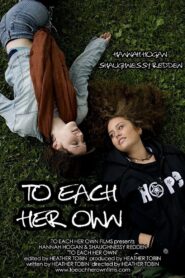 To Each Her Own 2008 on netflix