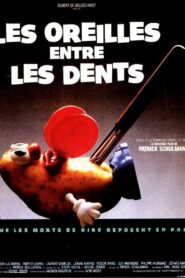 Les Oreilles entre les dents 1987 on netflix