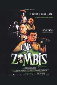 Una de zombis 2003 on netflix