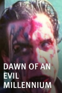 Dawn of an Evil Millennium 1988 on netflix