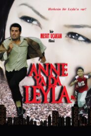 Anne ya da Leyla 2006 on netflix