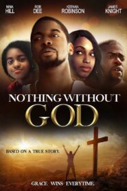 Nothing Without God 2016 on netflix