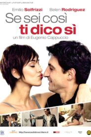 Se sei così, ti dico sì 2011 on netflix