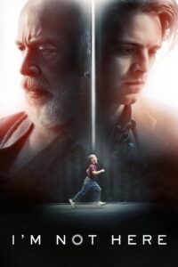 I’m Not Here 2017 on netflix
