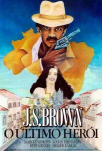 J.S. Brown, o Último Herói 1980 on netflix