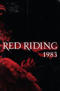Red Riding: The Year of Our Lord 1983 2009 on netflix