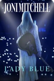 Joni Mitchell, Lady Blue 2022 on netflix