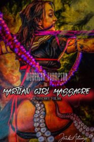 Martian Girl Massacre 2024 on netflix