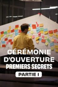 Cérémonie d’ouverture : premiers secrets – Partie 1 2024 on netflix