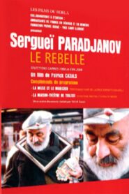 Sergei Parajanov: The Rebel 2003 on netflix