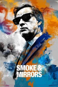 Smoke & Mirrors 2016 on netflix