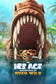 The Ice Age Adventures of Buck Wild 2022 on netflix