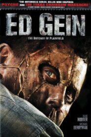 Ed Gein: The Butcher of Plainfield 2007 on netflix