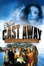 Miss Cast Away and the Island Girls 2004 on netflix