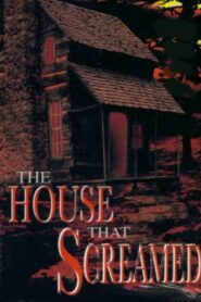 The House That Screamed 2000 on netflix