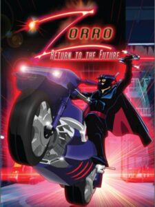 Zorro: Return to the Future 2007 on netflix