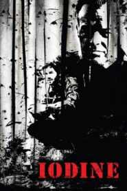 Iodine 2009 on netflix