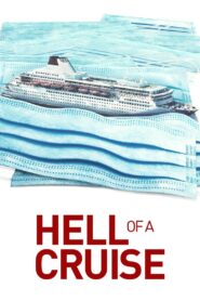 Hell of a Cruise 2022 on netflix