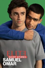 Elite Short Stories: Samuel Omar 2021 on netflix