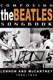 Composing the Beatles Songbook: Lennon & McCartney 1966-1970 2008 on netflix