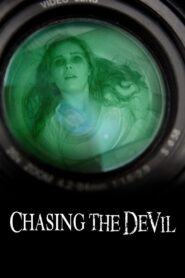 Chasing the Devil 2014 on netflix