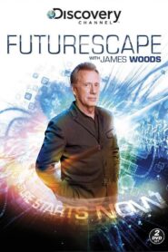 Futurescape with James Woods 2013 on netflix
