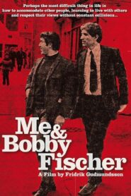 Me & Bobby Fischer 2009 on netflix