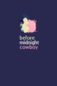 Before Midnight Cowboy 2015 on netflix