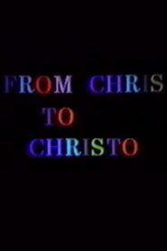 From Chris to Christo 1985 on netflix