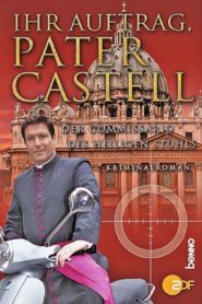 Ihr Auftrag, Pater Castell 2008 on netflix