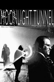 Moonlight Tunnel: February 7th – 2019 2019 on netflix