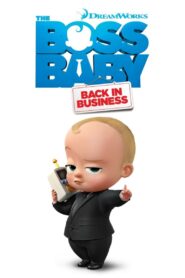 The Boss Baby: Back in Business 2018 on netflix