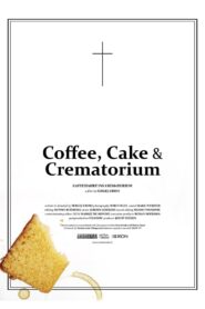 Coffee, Cake & Crematorium 2011 on netflix