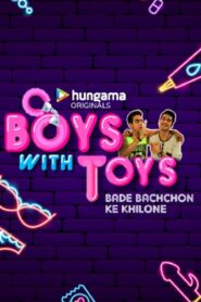 Boys with Toys 2019 on netflix