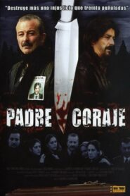 Padre Coraje 2002 on netflix