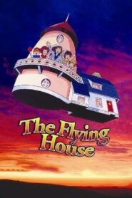 The Flying House 1982 on netflix