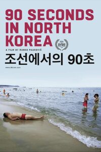 90 Seconds in North Korea 2018 on netflix