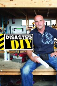 Disaster DIY 2007 on netflix