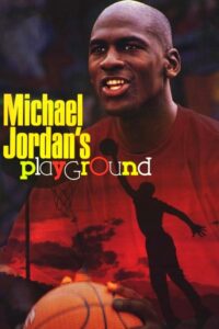 Michael Jordan’s Playground Online In Netflix